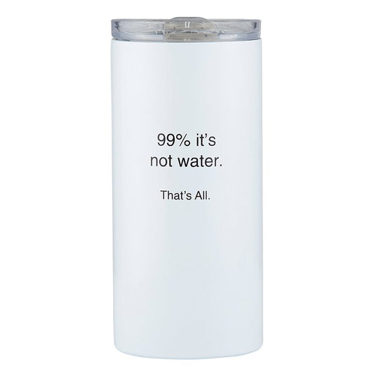 Not Water Tumbler