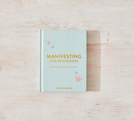 Manifesting For Beginners - Book (ONLINE EXCLUSIVE)